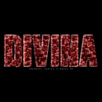 Divina - Single - emmanuellcortess_ & Marca MP