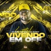 Vivendo em Off - Single