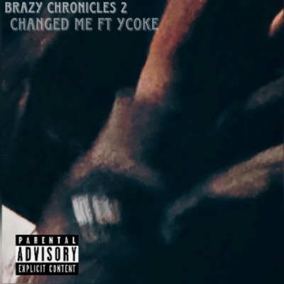 Brazy Chronicals 2 (feat. Ycoke) - Single