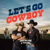 Let's Go Cowboy