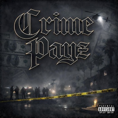Crime Payz (feat. Nueve Tha Deadman & Jasper Loco) - Single
