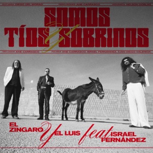 Somos Tíos y Sobrinos. (feat. Israel Fernández)