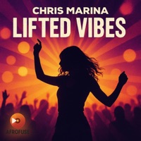 Lifted Vibes - Single - Chris Marina