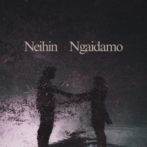 Neihin Ngaidammo (feat. Joshua Seiminlal & Seijalen)