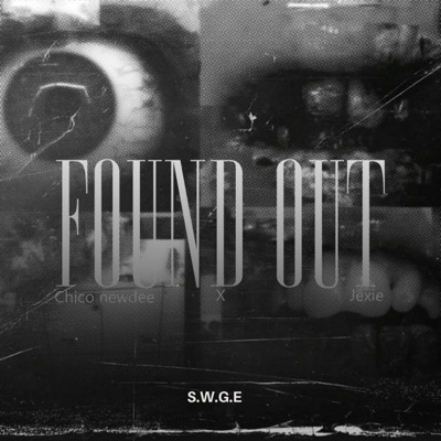FOUND OUT (feat. JEX!E) - Single