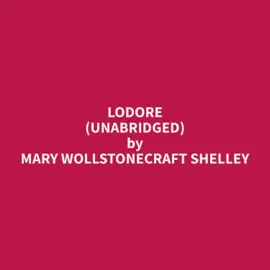 Lodore (Unabridged)
