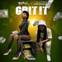 Grit It (feat. Mykfresh) - Single - Miss Va