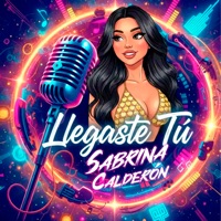 Llegaste Tu - Single - Sabrina Calderón