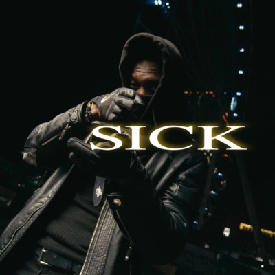 Sick - Single