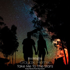 Take Me to the Stars (Gayax Remix) - EP
