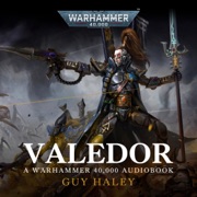 Valedor: Warhammer 40,000 (Unabridged) - Guy Haley
