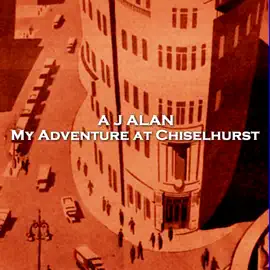My Adventure at Chiselhurst: From their pens to your ears, genius in every story