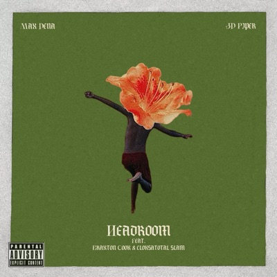 HEADROOM (feat. Braxton Cook & Cloksatotal Slam) - Single