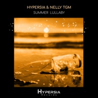 Summer Lullaby - Single - Hypersia & NELLY TGM