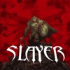 Slayer