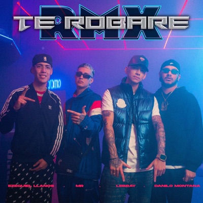 Te Robare (Remix) [feat. MR] - Single