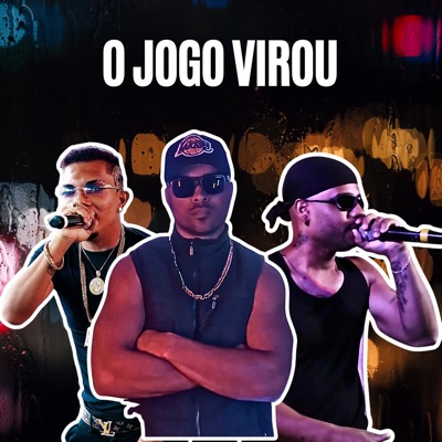 O Jogo Virou (feat. $aamu & dc king) - Single
