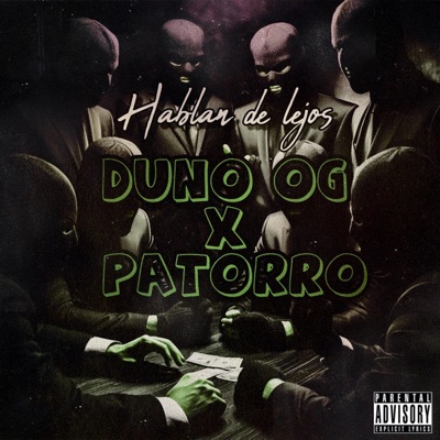 Hablan de lejos (feat. PATORRO) - Single