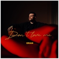 Don’t love me - Single - ERIAN
