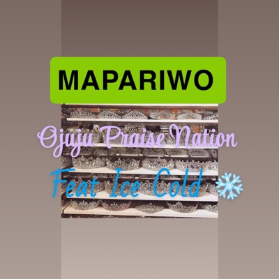 Mapariwo (feat. Ice Cold) - Single