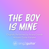 The Boy Is Mine (Originally Performed by Ariana Grande) [Acoustic Guitar Karaoke] - Sing2Guitar