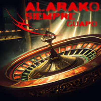 Alarako Siempre Guapo (feat. SAINT50UL) - Single
