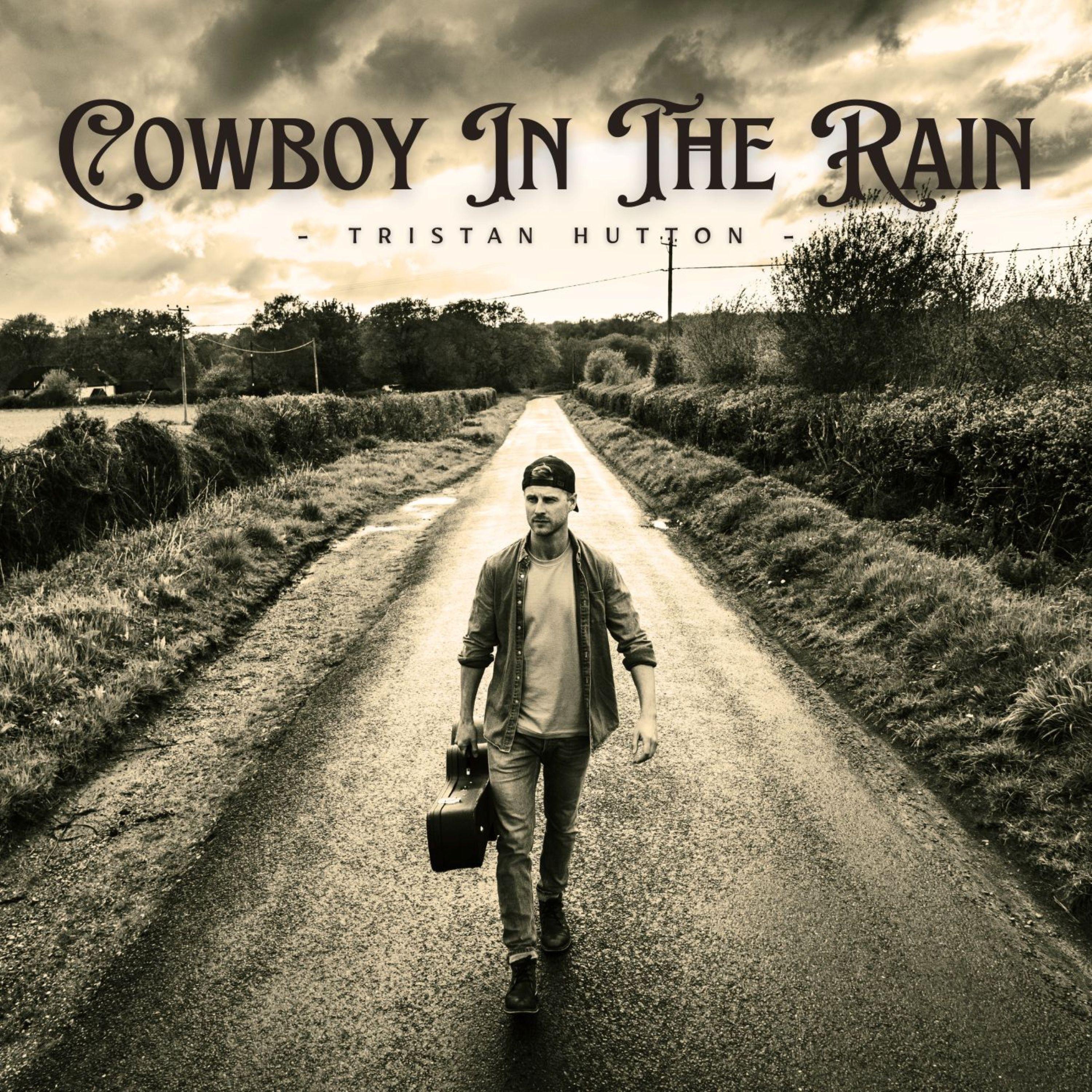 Cowboy In The Rain - Single