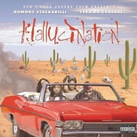 Hallucination (feat. Feva Da General) - Single - Rumors Stackabilli