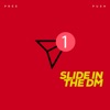 Slide In the DM - Single