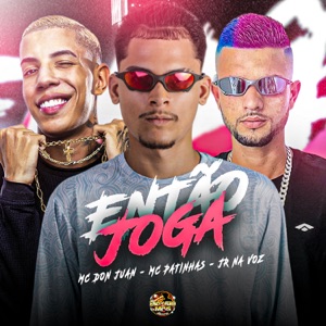 Então Joga (feat. Mc Don Juan)