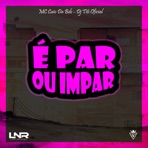 É Par Ou Impar - Single