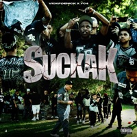SuckaK - Single - Vick FoeNick & Yc4