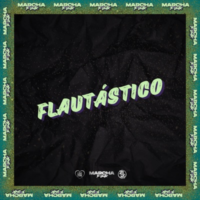 FLAUTÁSTICO - Single