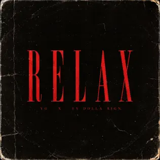 YG & Ty Dolla $ign – Relax (2009) – Single (2026)