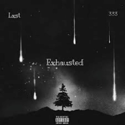 Exhausted - Single