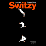 Switzy: A Novel (Unabridged)