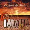 Banda Impacto Show - O Seu Jeito Diferente