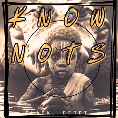 KNOW NOTs - Single