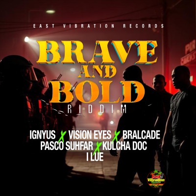 Brave and Bold Riddim - EP