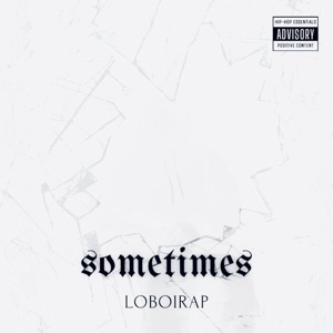 Sometimes