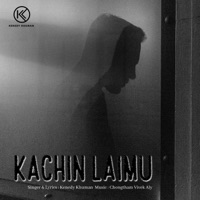 Kachin Laimu - Single - Kenedy Khuman
