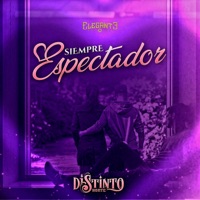 Siempre Espectador - Single - DISTINTO NORTE