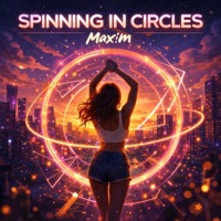 Spinning in Circles (Radio Edit) - Single - Max!m