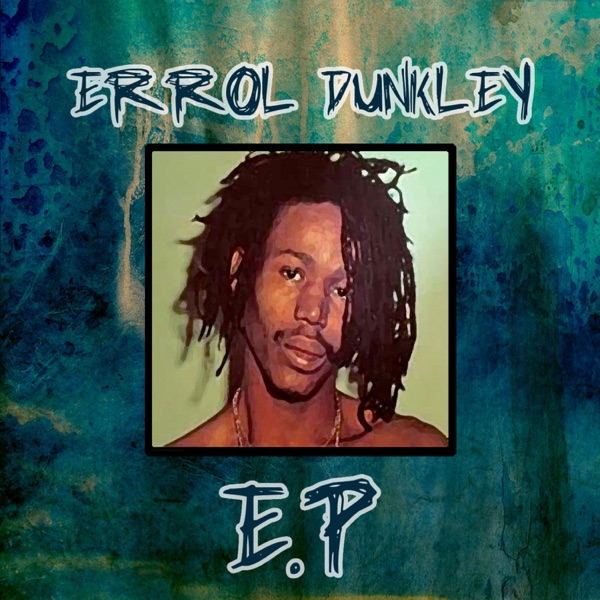 Errol Dunkley EP - Single