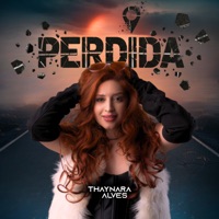 Perdida - Single - Thaynara Alves