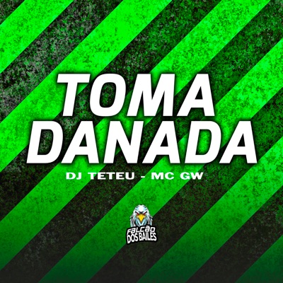 Toma Danada - Single