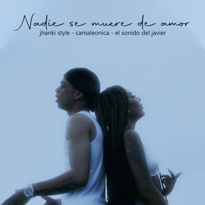 Nadie Se Muere de Amor - Single