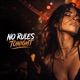 No Rules Tonight Single