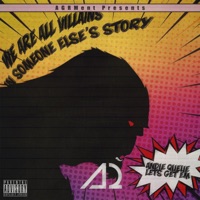 We are all villains in someone else's story - Andie Queue