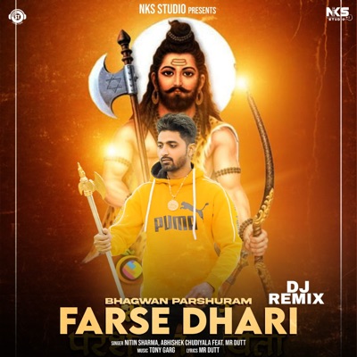 Bhagwan Parshuram Farse Dhari (Dj Remix) [feat. Mr. Dutt] - Single